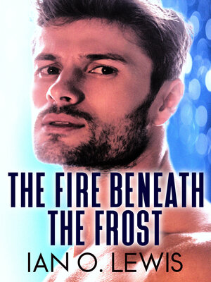 cover image of The Fire Beneath the Frost